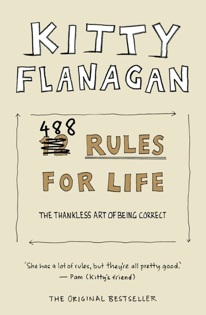488 Rules for Life by Kitty Flanagan