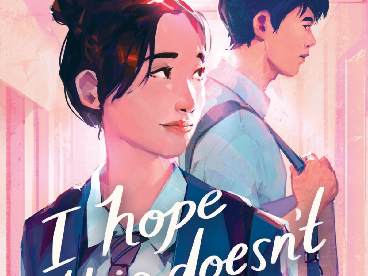 I Hope This Doesn’t Find You by Ann Liang