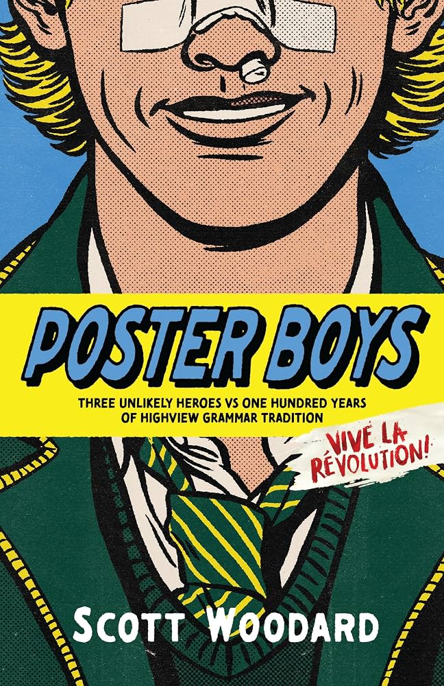 Poster Boys by Scott Woodard